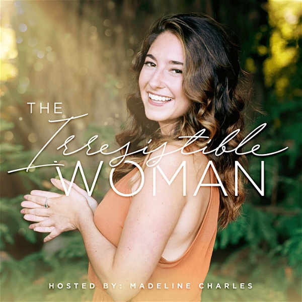 Artwork for The Irresistible Woman Podcast