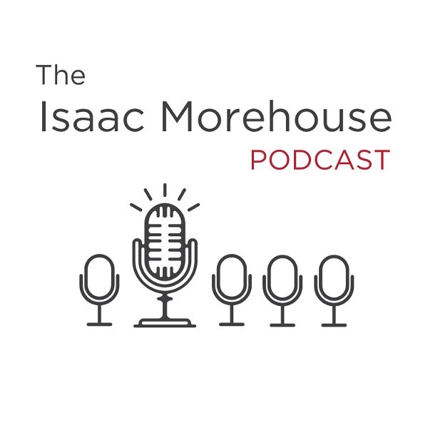 Artwork for The Isaac Morehouse Podcast