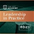 The Ivey Academy Presents: Leadership in Practice