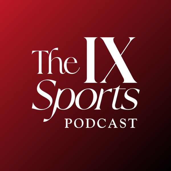Artwork for The IX Sports Podcast