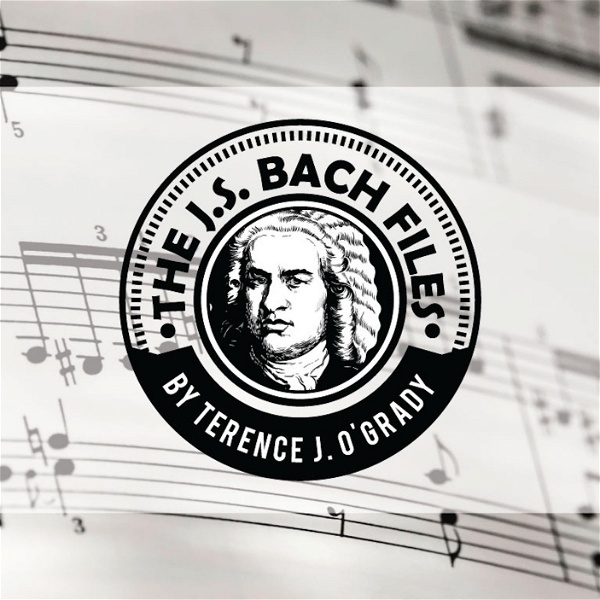 Artwork for The J. S. Bach Files Podcast