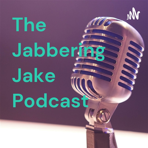 Artwork for The Jabbering Jake Podcast