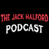 The Jack Halford Podcast