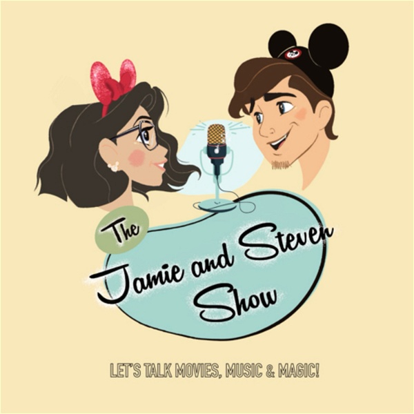 Artwork for The Jamie and Steven Show: Let's Talk Movies, Music and Magic!