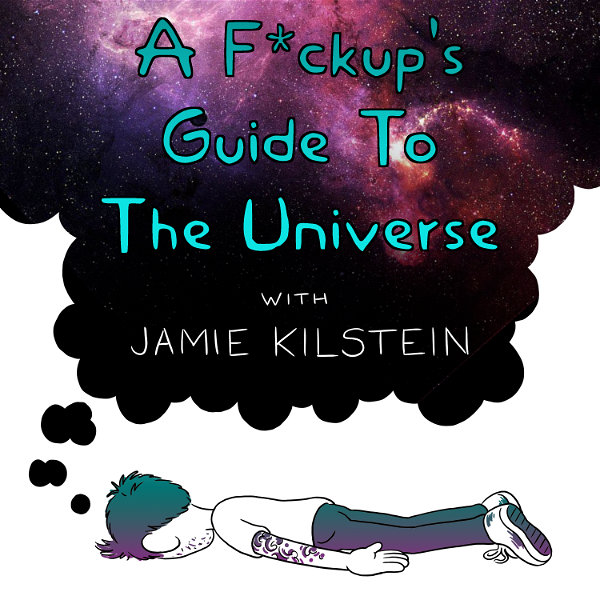 Artwork for A F*ckup's Guide To The Universe