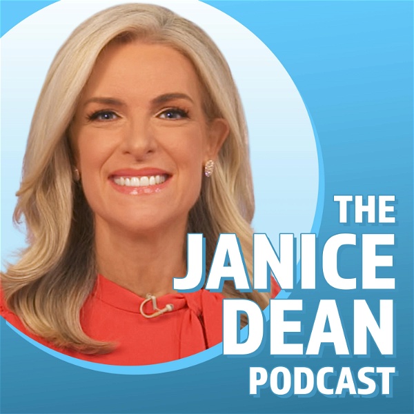 Artwork for The Janice Dean Podcast