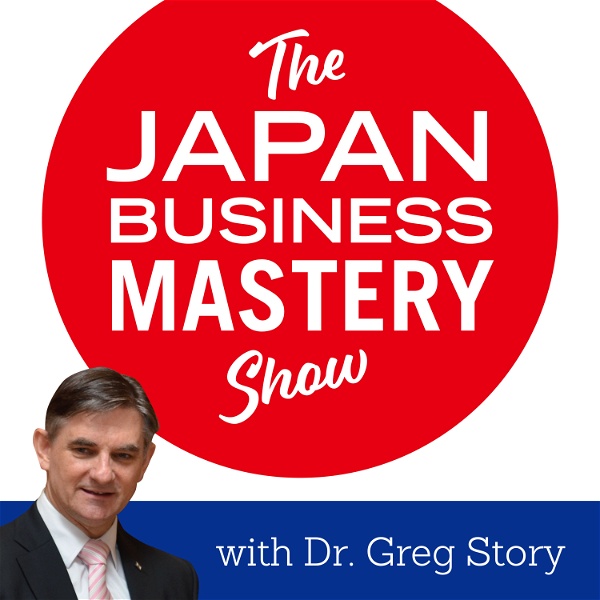 Artwork for The Japan Business Mastery Show