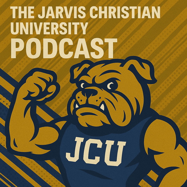 Artwork for The Jarvis Christian University Podcast