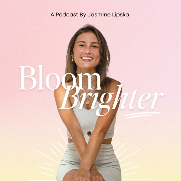 Artwork for The Bloom Brighter Podcast