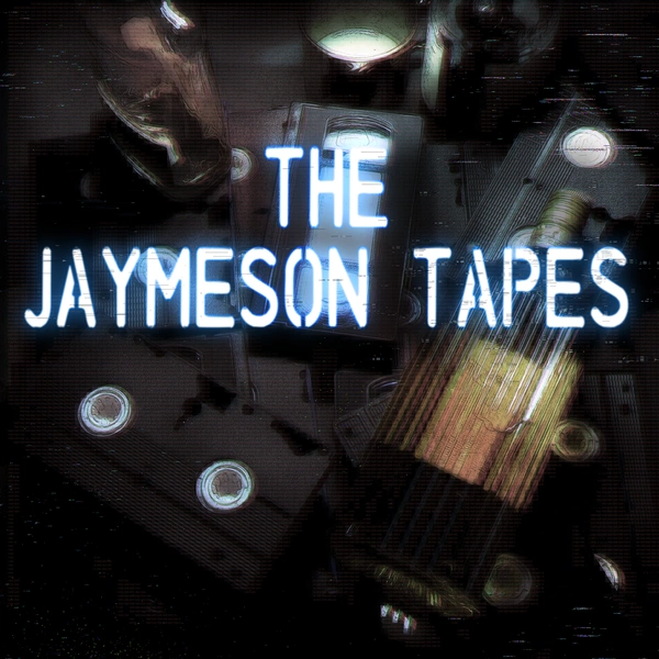 Artwork for The Jaymeson Tapes