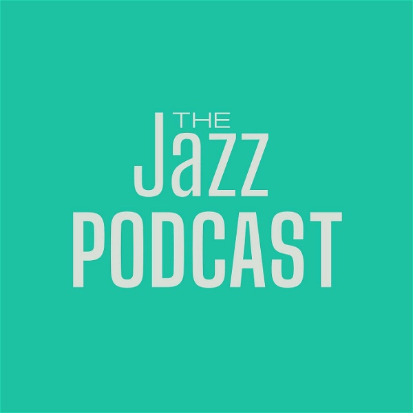 Artwork for The Jazz Podcast