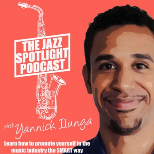 Artwork for The Jazz Spotlight Podcast: Music Business With a Touch of Jazz