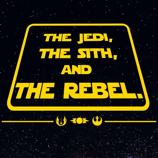Artwork for The Jedi, The Sith and The Rebel