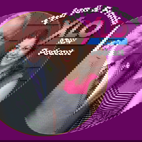 Artwork for The Jen & Frank Podcast