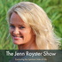 The Jenn Royster Show