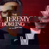 The Jeremy Boreing Show