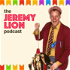 The Jeremy Lion Podcast