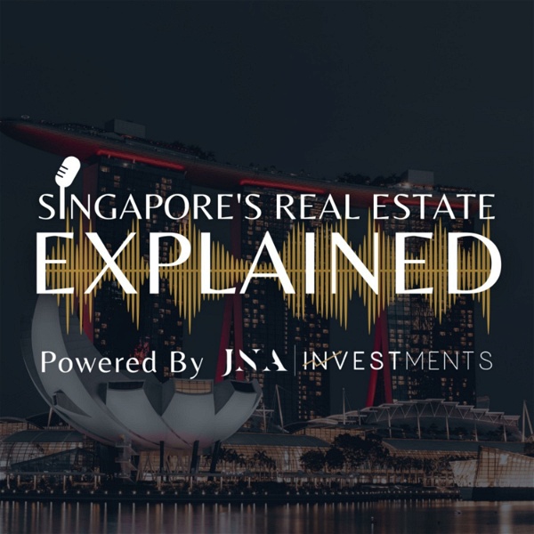 Artwork for Singapore's Real Estate, Explained.