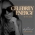 Celebrity Energy Podcast