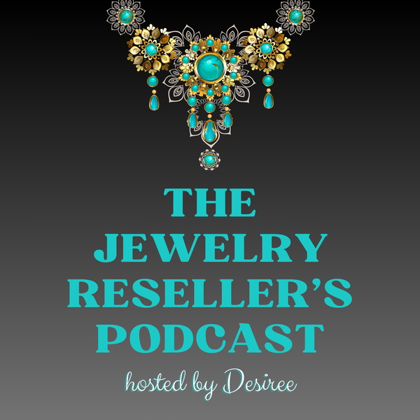 Artwork for The Jewelry Reseller's Podcast