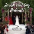 The Jewish Wedding Podcast