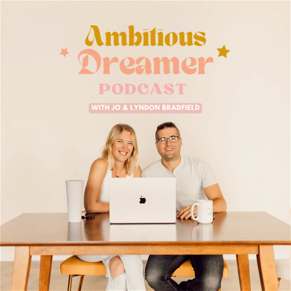 Artwork for The Ambitious Dreamer Podcast