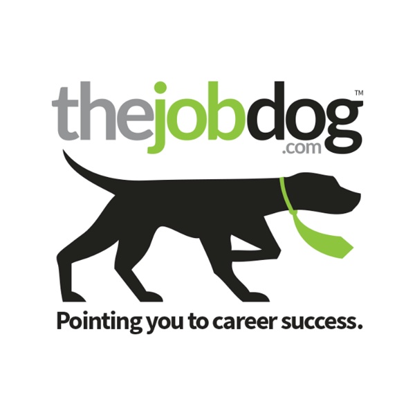 Artwork for The Job Dog: Career Tips & Coaching