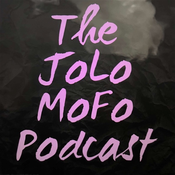 Artwork for The JoLo MoFo Podcast