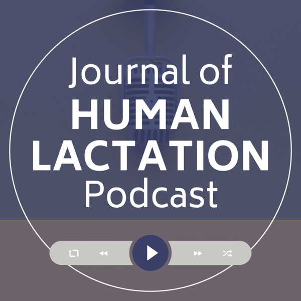 Artwork for The Journal of Human Lactation Podcast
