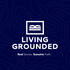 The Living Grounded Podcast