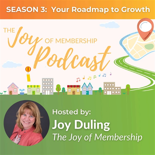 Artwork for The Joy of Membership Podcast
