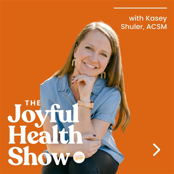 Artwork for The Joyful Health Show: A Non-Diet Wellness Podcast for Christians
