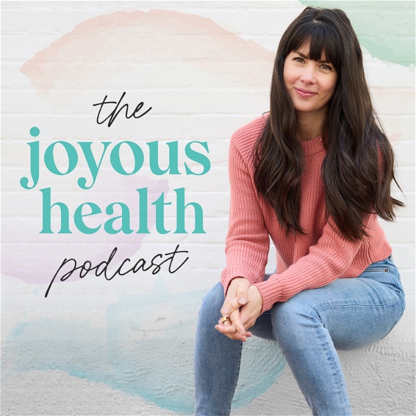 Artwork for The Joyous Health Podcast