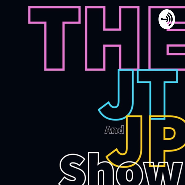 Artwork for The JT And JP Show