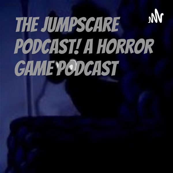 Artwork for The Jumpscare Podcast!