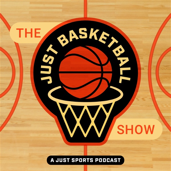 Artwork for The Just Basketball Show