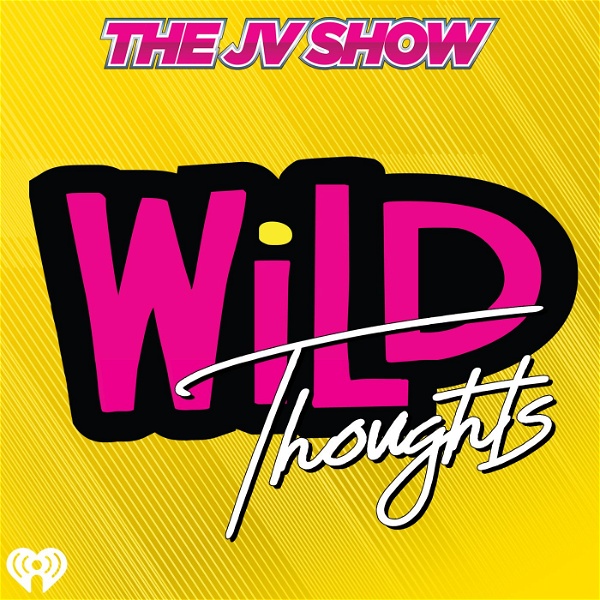 Artwork for The JV Show WiLD Thoughts