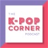 The K-Pop Corner