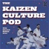 The Kaizen Culture Pod