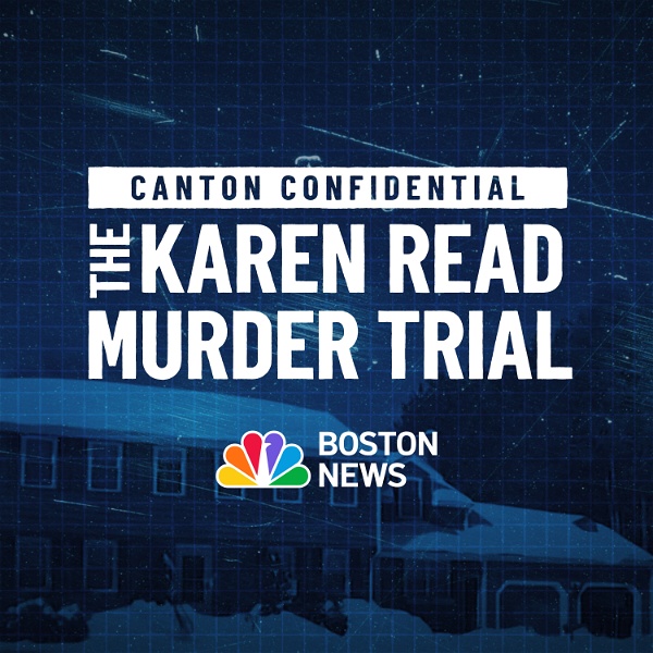 Artwork for The Karen Read Murder Trial: Canton Confidential