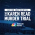 The Karen Read Murder Trial: Canton Confidential