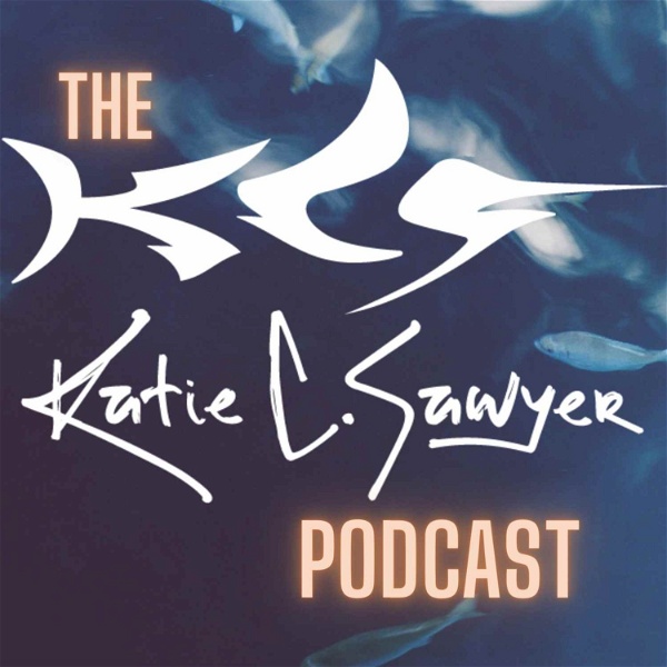 Artwork for The Katie C. Sawyer Podcast