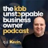 The KBB Unstoppable Business Owner Podcast
