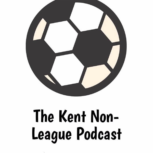 Artwork for The Kent Non-League Football Podcast