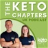 The Keto Chapters: UK Podcast