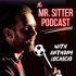 The Mr. Sitter Podcast