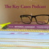 The Key Cases Podcast