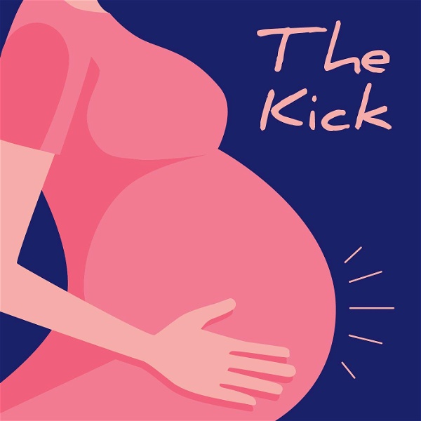 Artwork for The Kick Pregnancy Podcast