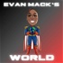 Evan Mack's World