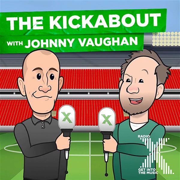 Artwork for The Kickabout With Johnny Vaughan